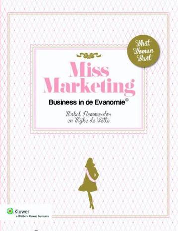 Miss Marketing - Business in de Evanomie beschikbaar voor biedingen
