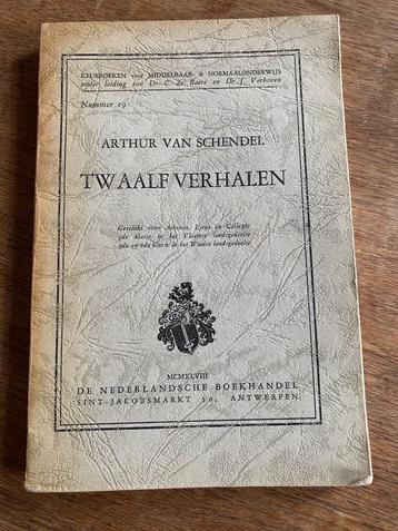 Twaalf verhalen Arthur Van Schendels Nummer 19 1948 ZELDZAAM beschikbaar voor biedingen