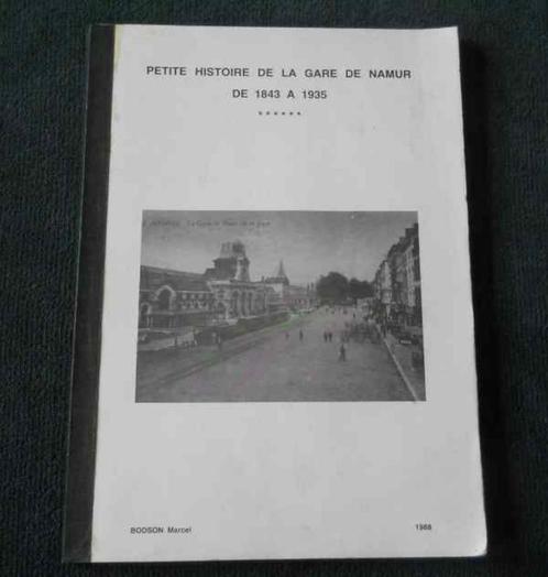 Petite histoire de la gare de Namur de 1843 à 1935, Boeken, Vervoer en Transport, Gelezen, Trein, Ophalen of Verzenden