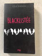 Livre "Blacklistée" Cole Gibsen (PKJ), Ophalen, Nieuw, Cole Gibsen