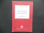 KONGO 1948 'Le Congo d'aujourd'hui Désiré Denuit Lebègue BXL, Boeken, Ophalen of Verzenden