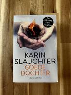 Karin Slaughter - Goede dochter, Boeken, Gelezen, Karin Slaughter, Ophalen