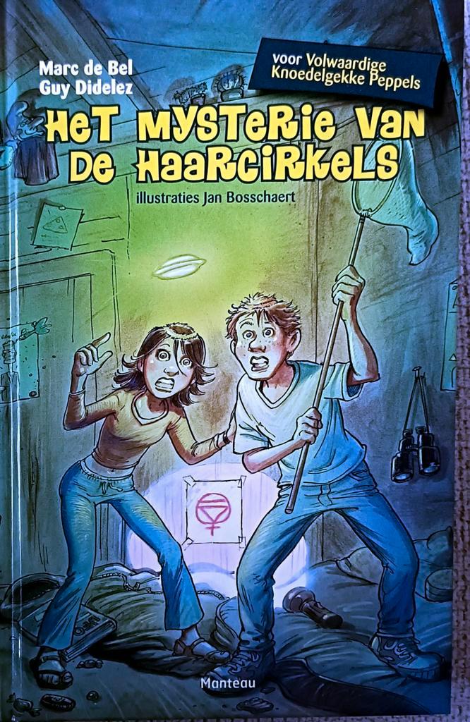 Marc de Bel & Guy Didelez - Het mysterie van de haarcirkels, Boeken, Kinderboeken | Jeugd | 10 tot 12 jaar, Nieuw, Fictie, Ophalen of Verzenden