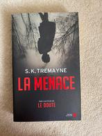La Menace, Livres, Comme neuf, S.K. Treymayne, Enlèvement