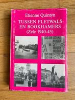 Tussen pletwals en bookhamers - Zele 1940-45 - Quintyn Et., Livre ou Revue, Armée de terre, Enlèvement ou Envoi