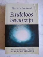 Eindeloos bewustzijn|Pim van Lommel 9789025957780, Boeken, Ophalen of Verzenden, Zo goed als nieuw, Overige onderwerpen, Zie beschrijving