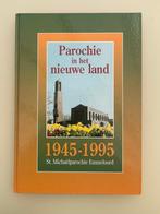 Parochie in het nieuwe land St. Michaëlparochie Emmeloord, Ophalen of Verzenden
