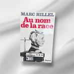 Au nom de la race - Marc Hillel, Gelezen