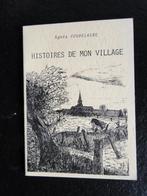 Histoire de mon village par Agnès Couvelaere, Comme neuf, Enlèvement ou Envoi, 20e siècle ou après