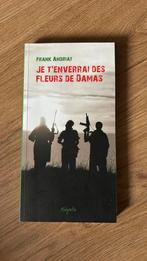 Je t’enverrai des fleurs de Damas - Frank Andriat, Boeken, Ophalen of Verzenden, Zo goed als nieuw