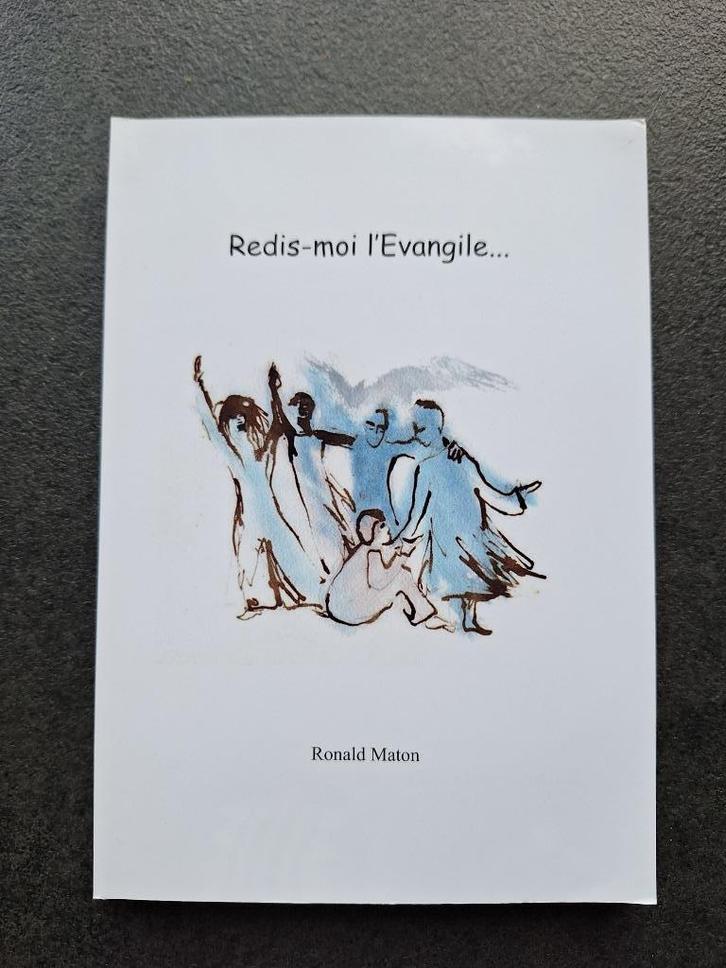 Redis-moi l' Evangile ...Ronald Maton, Boeken, Godsdienst en Theologie, Zo goed als nieuw, Ophalen