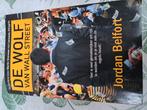 Jordan Belfort - De wolf van Wall Street, Boeken, Detectives, Ophalen of Verzenden, Zo goed als nieuw, Jordan Belfort