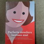 PERFECTE MOEDERS BESTAAN NIET - DIANA KOSTER, Boeken, Ophalen of Verzenden