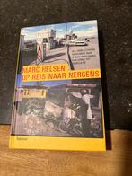 Op reis naar nergens - Marc Helsen, Boeken, Reisverhalen, Ophalen of Verzenden, Gelezen, Marc Helsen, Afrika