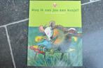 mag ik van jou een kusje?, Boeken, Ophalen of Verzenden