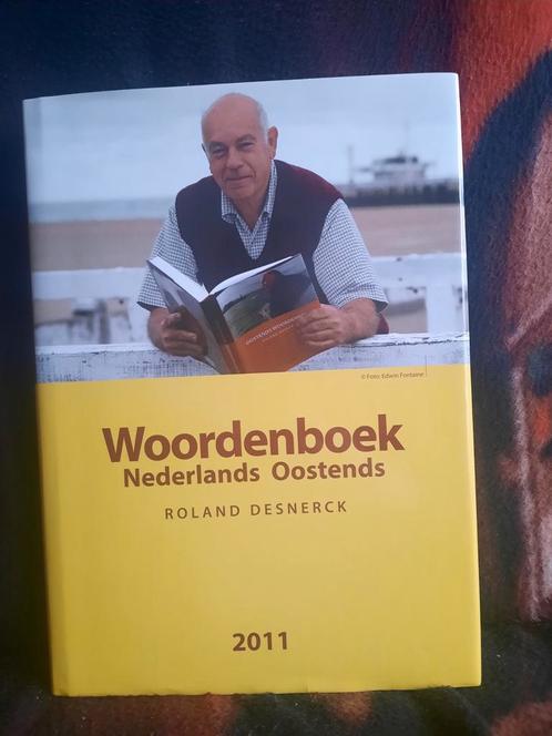 Gesigneerd Woordenboek Nederlands Oostends Roland Desnerck, Boeken, Woordenboeken, Zo goed als nieuw, Nederlands, Ophalen of Verzenden