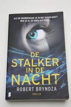 Stalker in de nacht * robert bryndza, Boeken, Thrillers, Ophalen of Verzenden, Gelezen