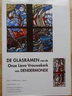 De glasramen van de OLV-kerk van Dendermonde, 2001, Boeken, Ophalen of Verzenden, Zo goed als nieuw, Schilder- en Tekenkunst