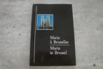 MARIA TE BRUSSEL, Boeken, Geschiedenis | Stad en Regio, Ophalen of Verzenden, Gelezen
