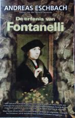 De Erfenis van Fontanelli ( Andreas Eschbach ), Boeken, Ophalen of Verzenden, Zo goed als nieuw, Andreas Eschbach, Europa overig