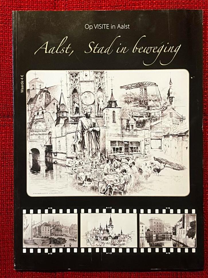 Boek Aalst Stad In Beweging, Livres, Histoire & Politique, Enlèvement ou Envoi