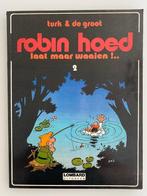 Robin Hoed 2 Laat Maar Waaien 1ste druk 1979, Boeken, Gelezen, Eén stripboek, Turk / Degroot, Ophalen of Verzenden