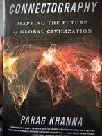 Connectography Mapping future civilization - Parag Khanna, Enlèvement ou Envoi, Société
