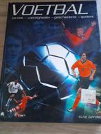 Boek over voetbal: Tactiek-vaardigheden-geschiedenis-spelers, Ophalen of Verzenden, Balsport