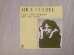 Vinyl single Alice Cooper How you gonna see me now, Utilisé, Enlèvement ou Envoi, Single