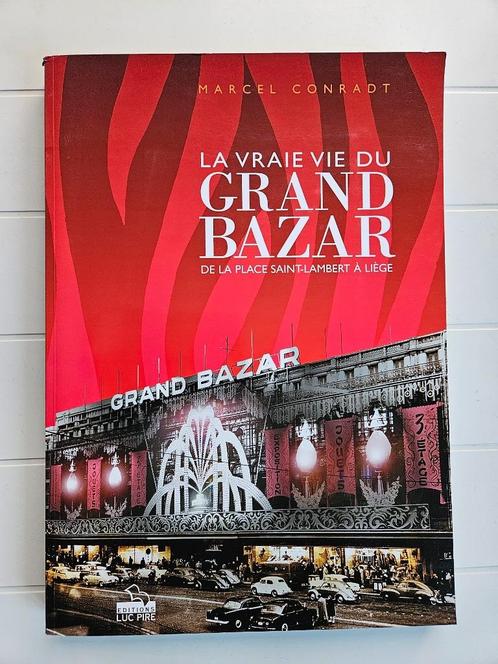 Het echte leven van de Grand Bazar op Place Saint-Lambert in, Boeken, Geschiedenis | Nationaal, Gelezen, Ophalen of Verzenden