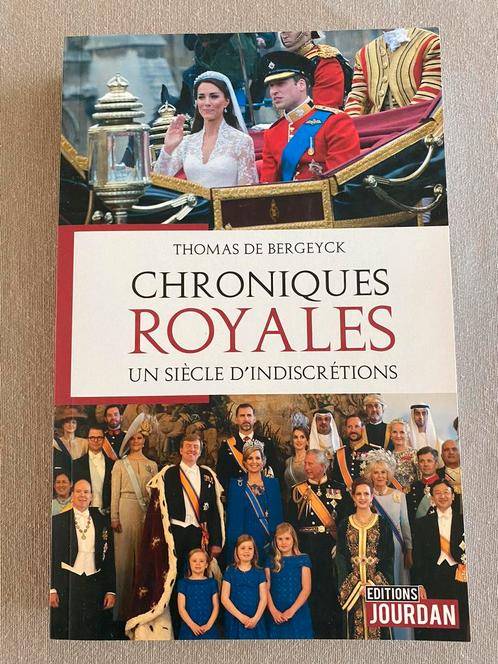 Chroniques Royales Un siècle d’indiscrétions, Livres, Politique & Société, Neuf, Société