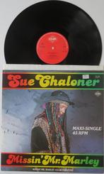 Sue Shaloner - Missing Mr. Marley. Maxi, Ophalen of Verzenden, Gebruikt, 12 inch