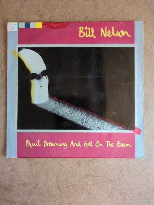 Bill Nelson - Quit Dreaming And Get On The, Cd's en Dvd's, Vinyl | Pop, Gebruikt, 12 inch, Ophalen of Verzenden