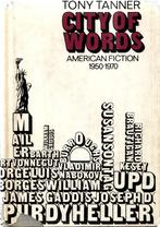 City Of Words – Tony Tanner 1971 Engelstalig, Ophalen of Verzenden, Gelezen