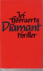 Jef Geeraerts  “Diamant”, Boeken, Ophalen of Verzenden, Zo goed als nieuw, België