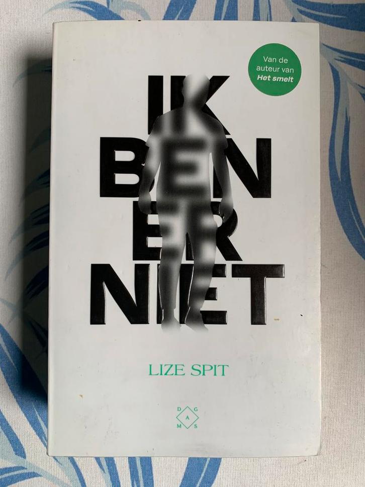 Lize Spit - Ik ben er niet, Livres, Littérature, Comme neuf, Enlèvement ou Envoi