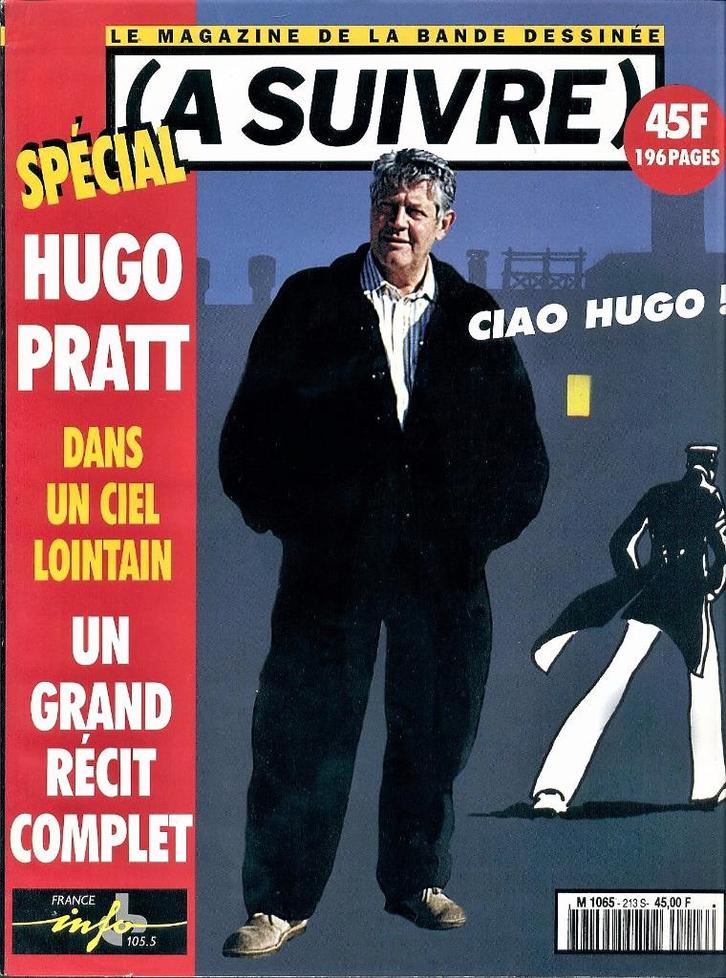 (À Suivre) n213 : spécial décès Hugo Pratt   collector + 🎁, Verzamelen, Tijdschriften, Kranten en Knipsels, Tijdschrift, 1980 tot heden