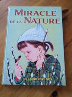 vintage kleuterboek " miracle de la nature", Boeken, Fictie algemeen, Jongen of Meisje, Ophalen of Verzenden, Zo goed als nieuw