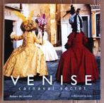 Venise: carnaval secret - 2002 - 1ère éd. - Rob. de Laroche, Enlèvement ou Envoi, Comme neuf, Robert de Laroche