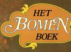 Het bomenboek.Gids met bomen,struiken,tuinen,parken,landscha, Enlèvement ou Envoi, Utilisé, Hugh Johnson