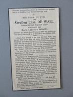 Serafien De Wael Aalst 1902 + ten velde St. Pol France 1940, Verzamelen, Bidprentjes en Rouwkaarten, Verzenden, Bidprentje