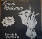 Guido Belcanto  Droevig is deze wereld, 7 inch, Single, Ophalen of Verzenden, Zo goed als nieuw