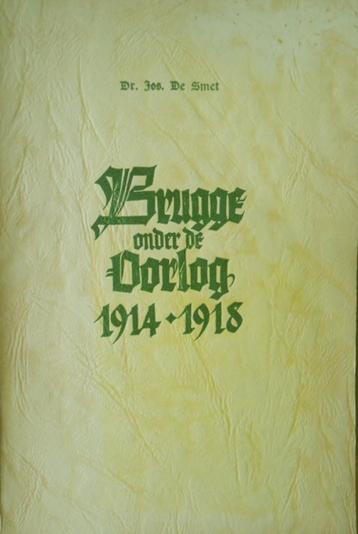 Brugge onder de Oorlog 1914-1918, Boeken, Oorlog en Militair, Ophalen of Verzenden