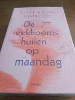 De eekhoorns huilen op maandag, Boeken, Ophalen, Zo goed als nieuw, Pancol