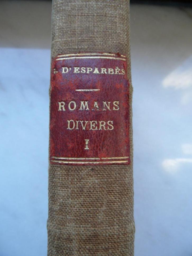 Georges D’Esparbès, romans divers, Boeken, Romans, Gelezen, Europa overig, Ophalen of Verzenden