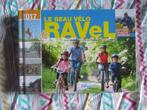 le beau vélo de ravel, Comme neuf, Guide de balades à vélo ou à pied, Envoi, Benelux