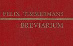 Felix Timmermans. BREVARIUM. Met 5 verhalen, Gelezen, België, Ophalen of Verzenden, Felix Timmermans