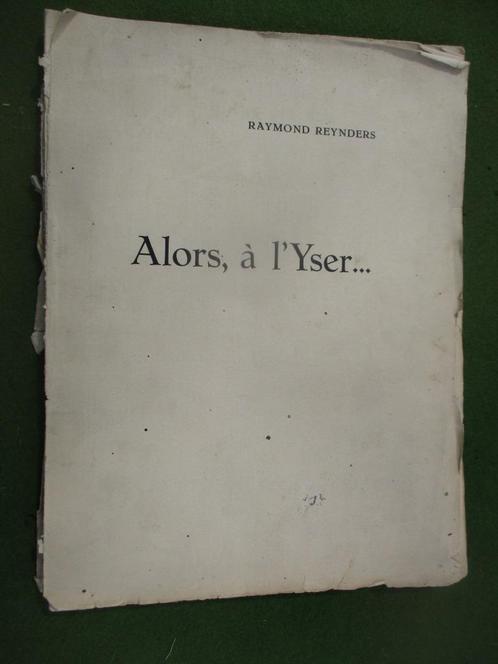 Alors, à l'Yser, Boeken, Oorlog en Militair, Gelezen, Ophalen of Verzenden