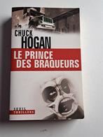 Chuck Hogan "Le Prince des braqueurs", Livres, Thrillers, Utilisé, Enlèvement ou Envoi