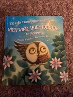 Er zijn twee uilen nodig om wiek wiek hoe hoe hoe te roepen, Enlèvement ou Envoi, Comme neuf, Paula knight
